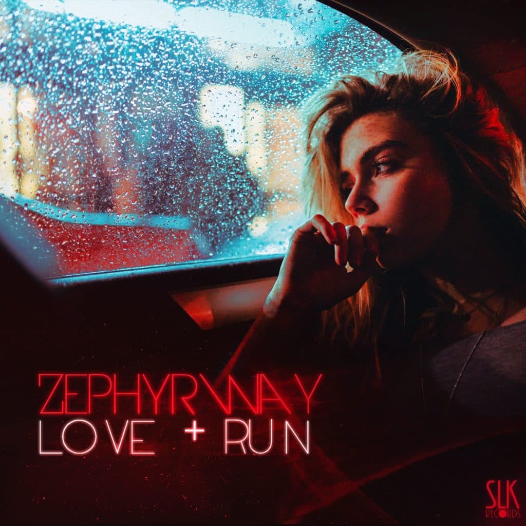 Zephyrway - Love+Run
